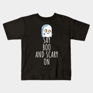 Say boo and scary on Kids T-Shirt